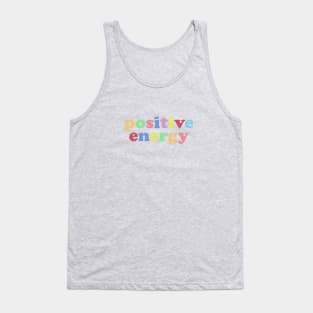 Positive energy Tank Top